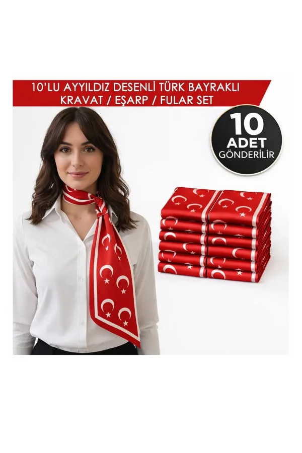10'lu Ayyıldız Desenli Türk Bayraklı Kravat / Eşarp / Fular Set