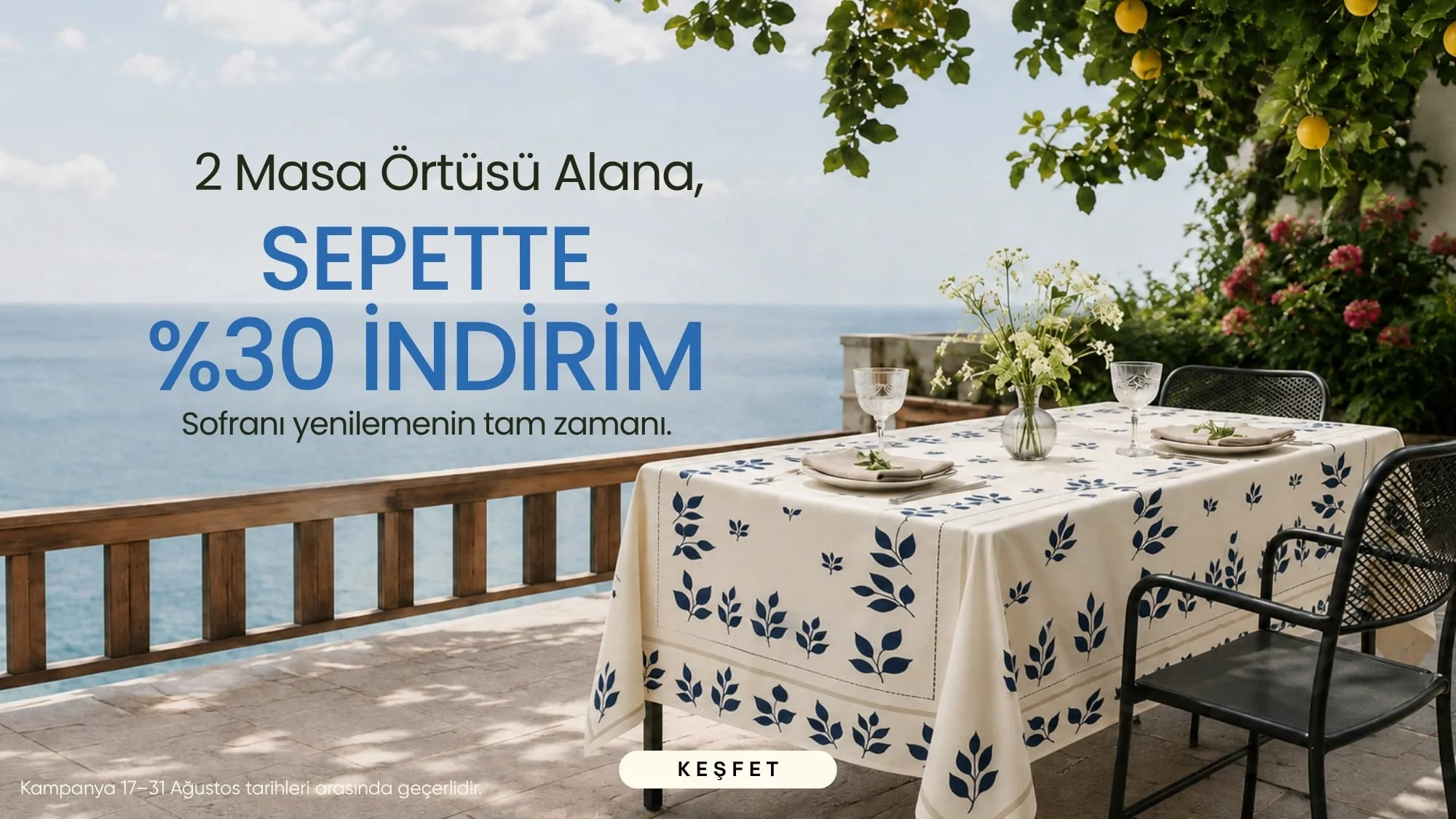 2 Masa Örtüsü Alana Sepette İndirim