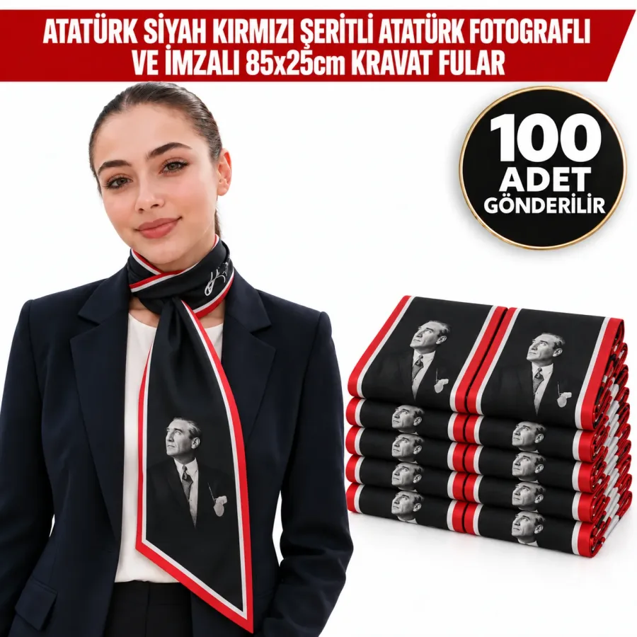 Atatürk Siyah Kırmızı Şeritli Atatürk Fotograflı ve İmzalı 85x25cm Kravat Fular 100'lü